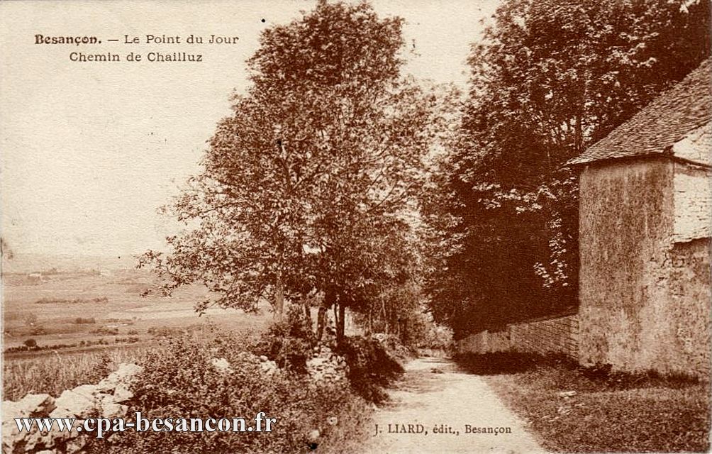 Besançon. - Le Point du Jour - Chemin de Chailluz